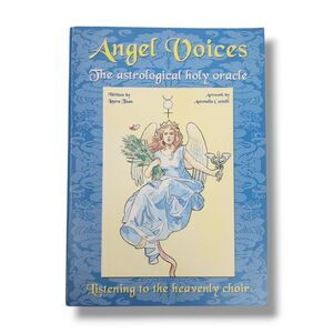 Angel Voices : The Astrological Holy Oracle Laura Juan & Antonella Castelli Book